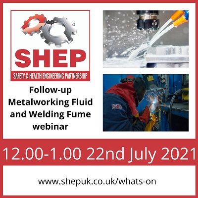 SHEP to host follow-up Metalworking Fluid and Welding Fume webinar